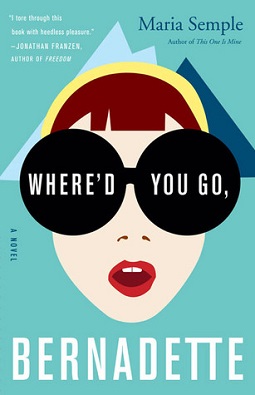 Where'd You Go Bernadette book cover