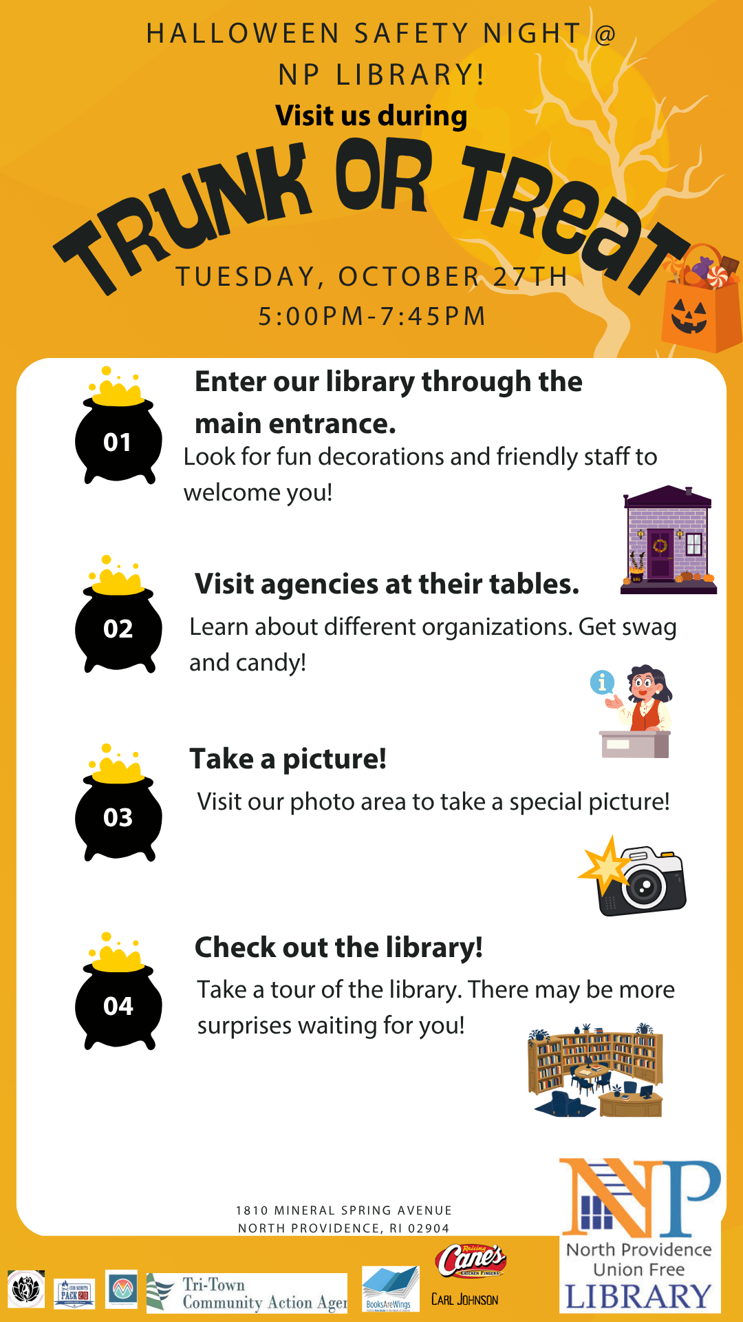 Halloween Safety Night at NP Library Visit us during Trunk or treat on Tuesday, October 27th ,from 5:00pm-7:45pm