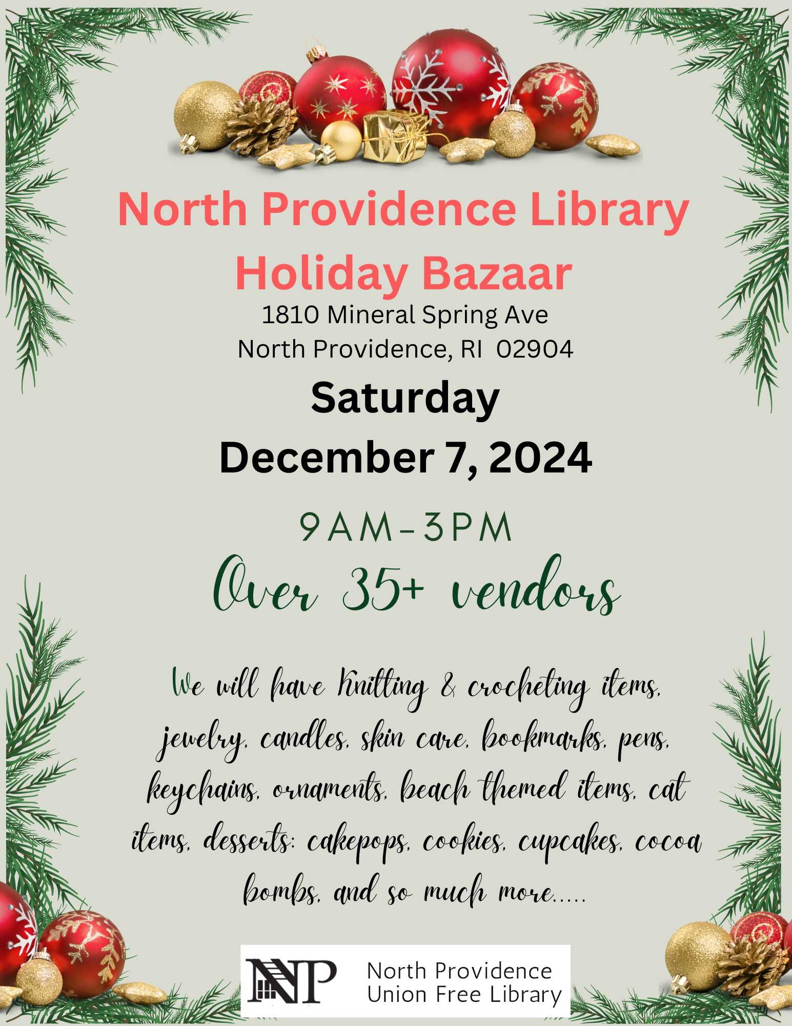 North Providence Library Holiday Bazaar Saturday, December 7th, 2024 from 9am-3pm.