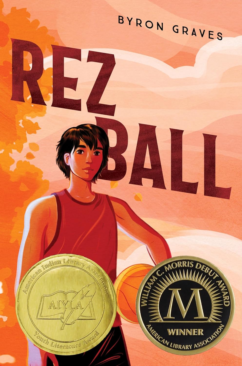 Book Cover for "Rez Ball" by Byron Graves