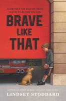 book jacket "brave like that"