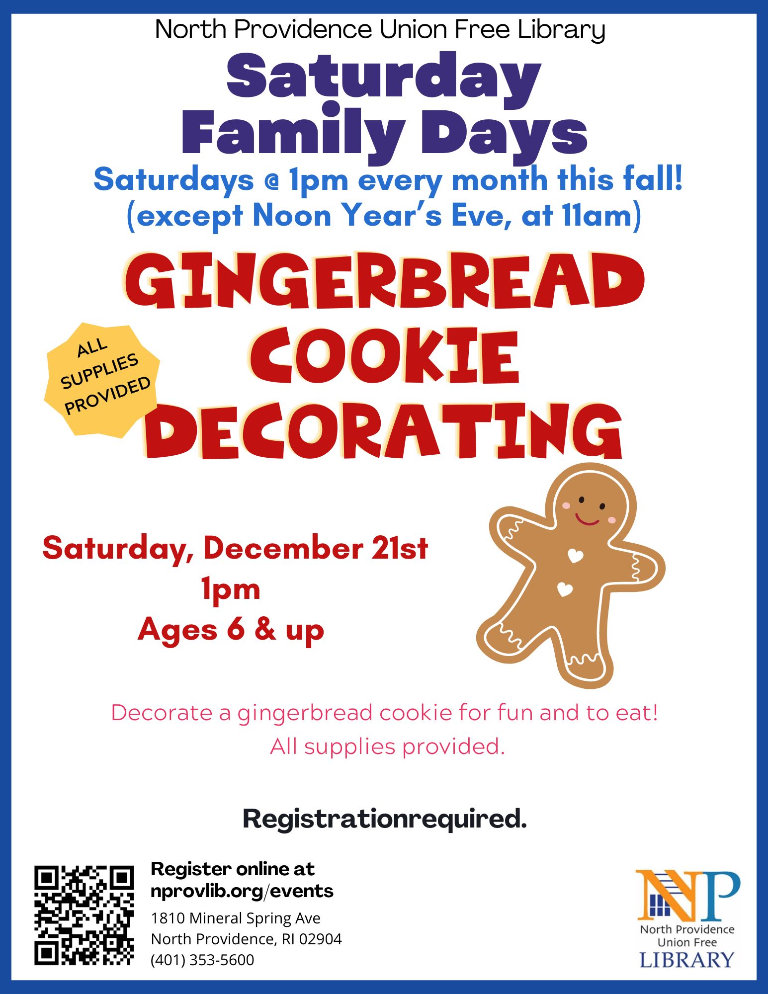 Family gingerbread cookies, Saturday December 21st. Registration opens on November 23rd.