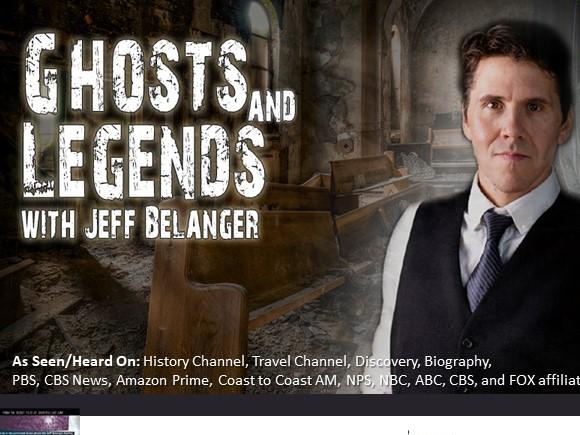 Ghosts and Legends with Jeff Belanger